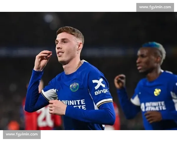 帕尔默 8.6 分闪耀!切尔西锋霸诠释全能中场标杆 帕尔默 8.6 分闪耀!切尔西锋霸诠释全能中场标杆