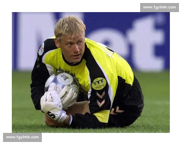 彼得·舒梅切尔：从丹麦神话到世界足坛传奇门将的非凡历程